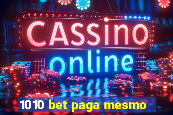 1010 bet paga mesmo